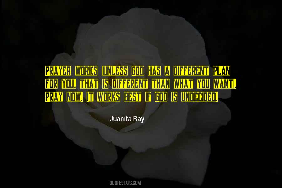 Juanita Ray Quotes #66613