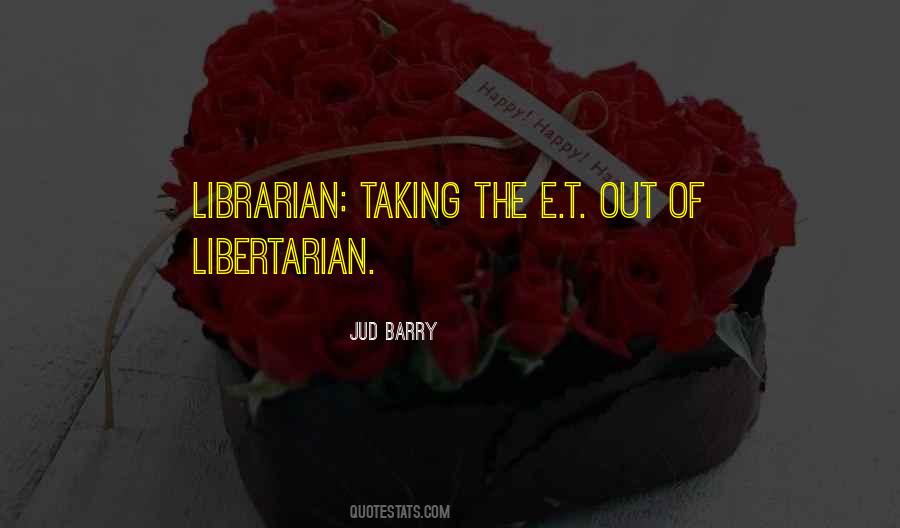Jud Barry Quotes #1419700 Jud Barry Quotes #1419700
