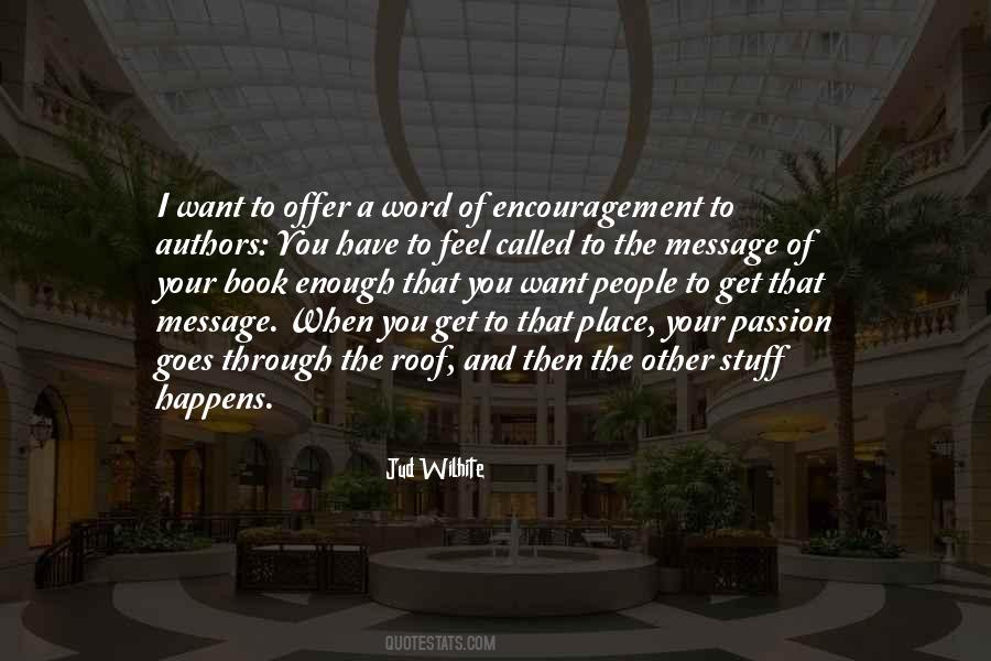 Jud Wilhite Quotes #1279498