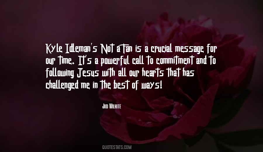 Jud Wilhite Quotes #1379024