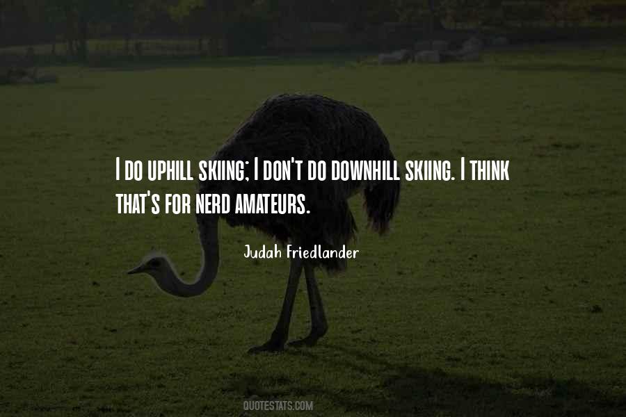 Judah Friedlander Quotes #1384258