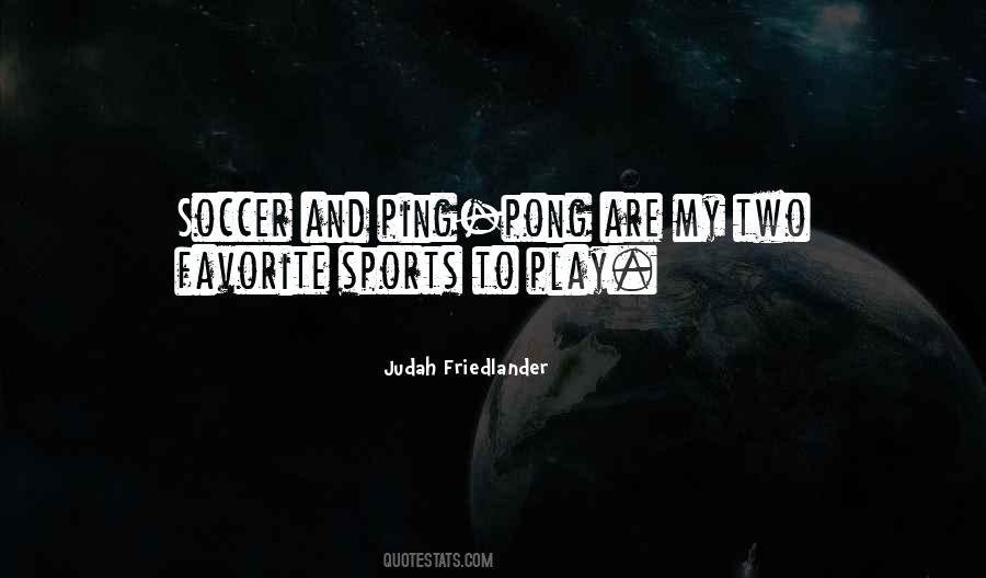 Judah Friedlander Quotes #1579322