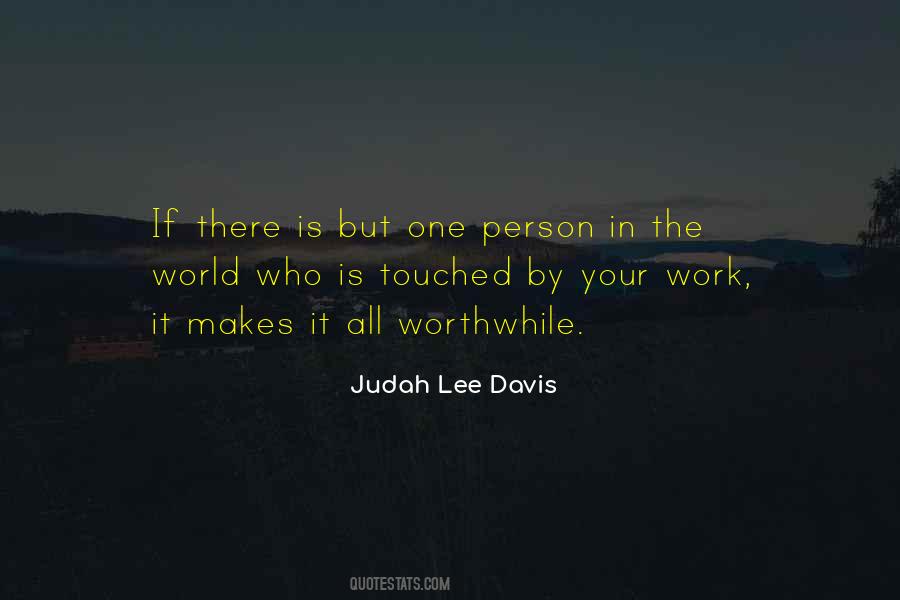 Judah Lee Davis Quotes #996523