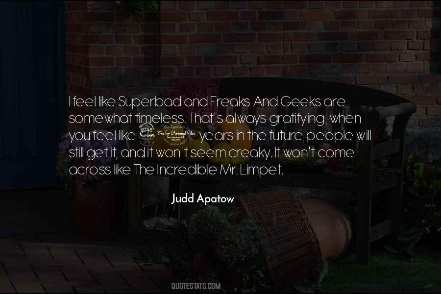 Judd Apatow Quotes #1008388