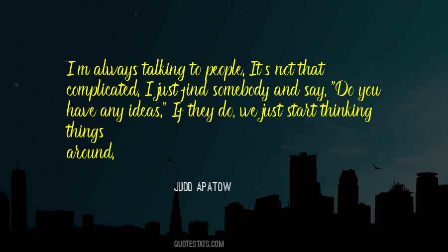 Judd Apatow Quotes #1304165