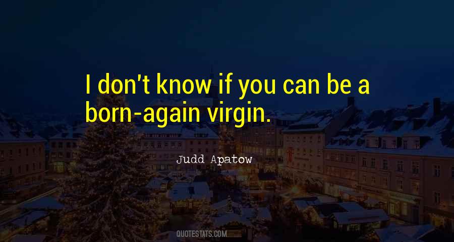Judd Apatow Quotes #1433085