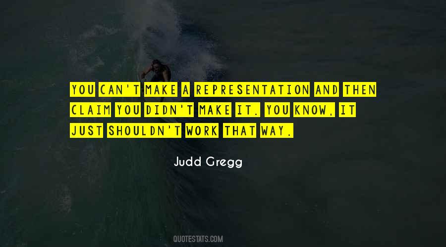 Judd Gregg Quotes #1543936