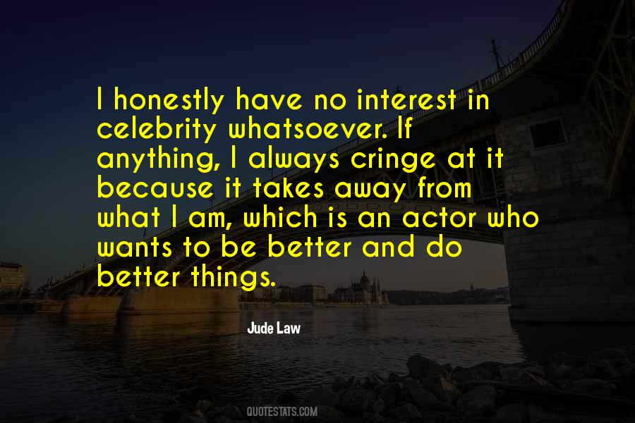 Jude Law Quotes #1351767