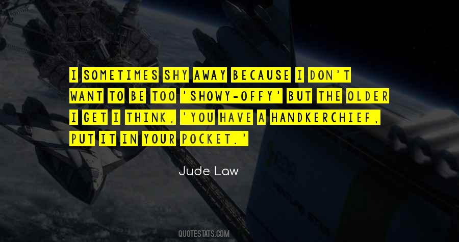 Jude Law Quotes #495075