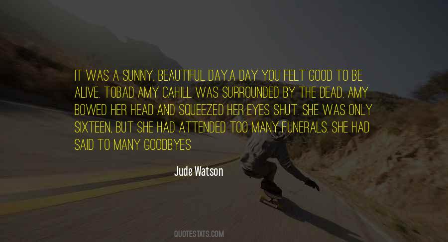 Jude Watson Quotes #1755863