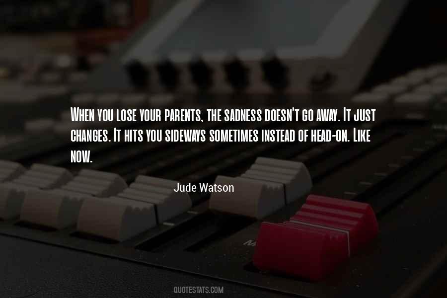 Jude Watson Quotes #339714