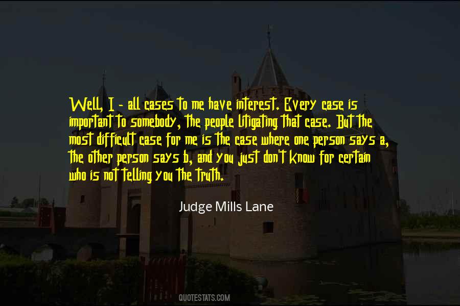 Judge Mills Lane Quotes #1808168