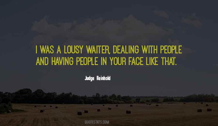 Judge Reinhold Quotes #1098001