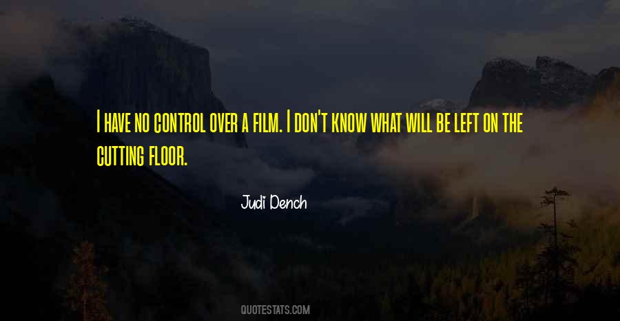 Judi Dench Quotes #1281981