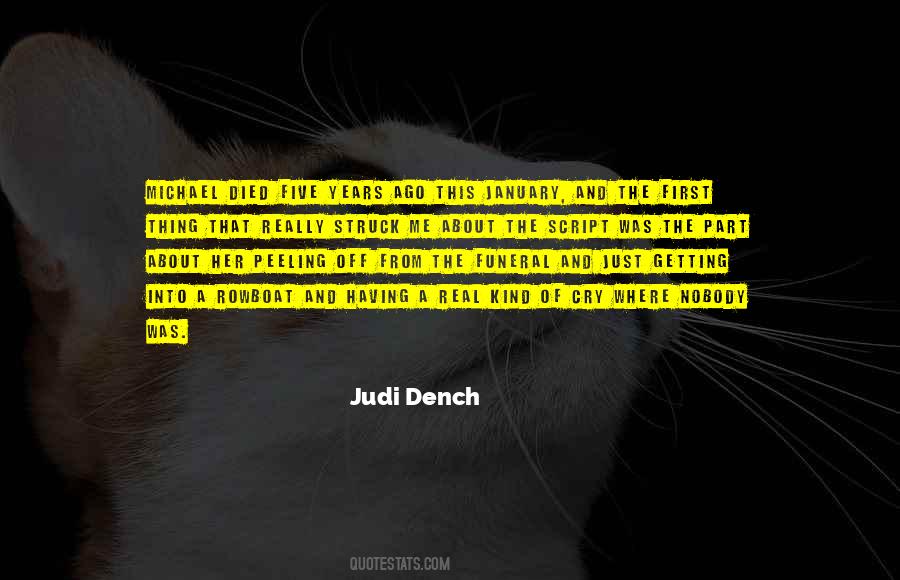 Judi Dench Quotes #1423915