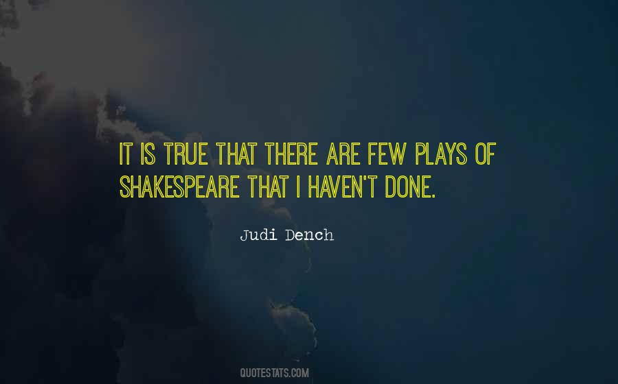 Judi Dench Quotes #326013