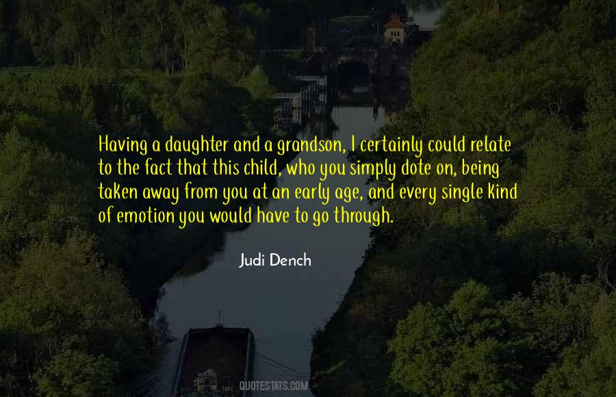 Judi Dench Quotes #623749