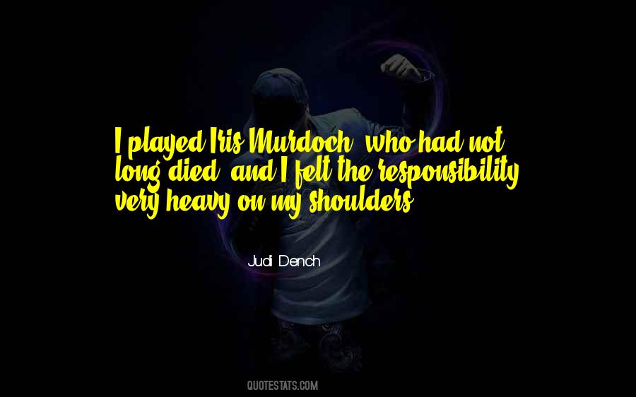 Judi Dench Quotes #792421
