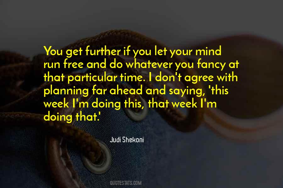 Judi Shekoni Quotes #700512