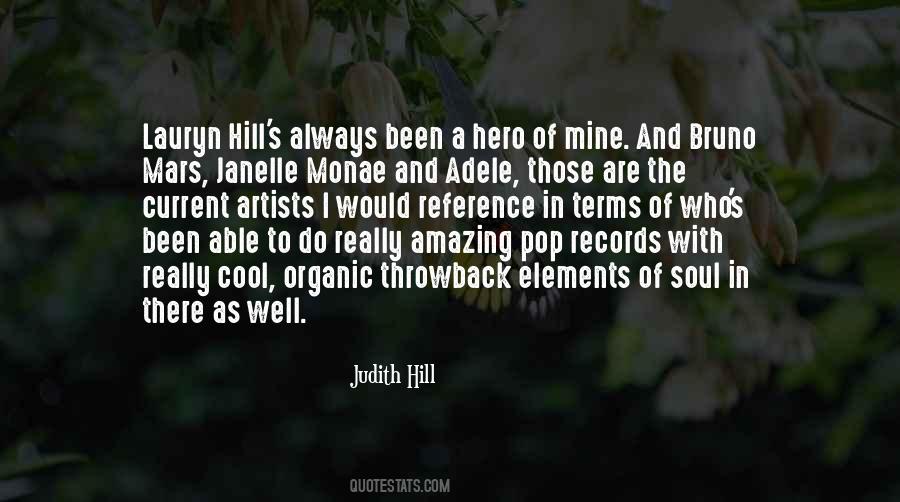 Judith Hill Quotes #1775376