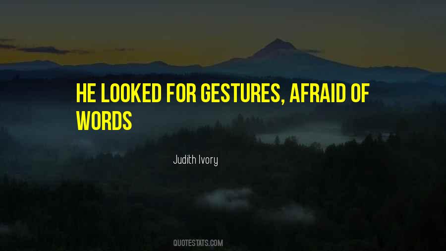 Judith Ivory Quotes #209481