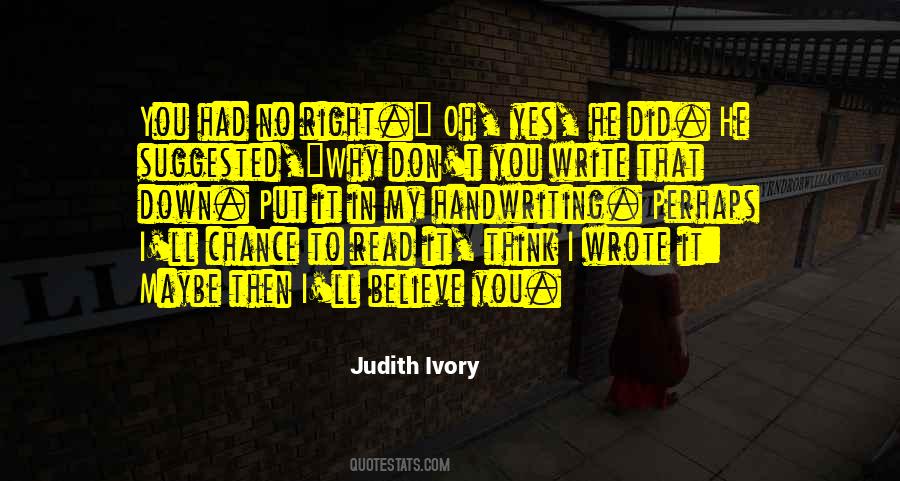 Judith Ivory Quotes #679129