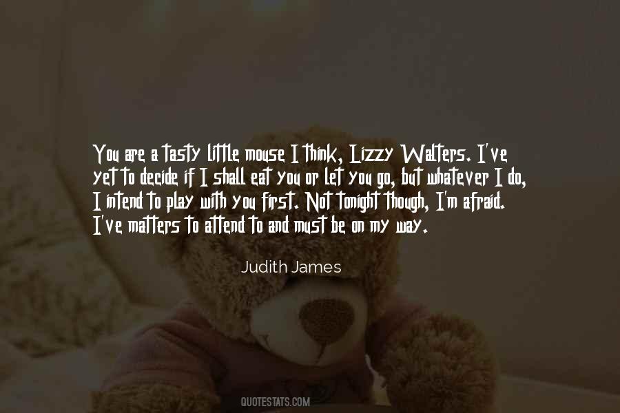 Judith James Quotes #411679
