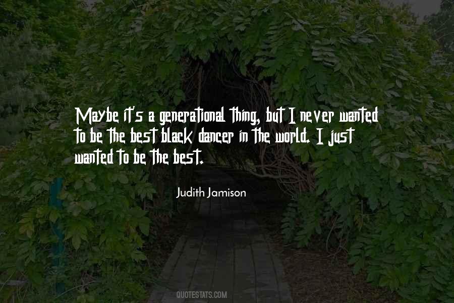 Judith Jamison Quotes #1215548