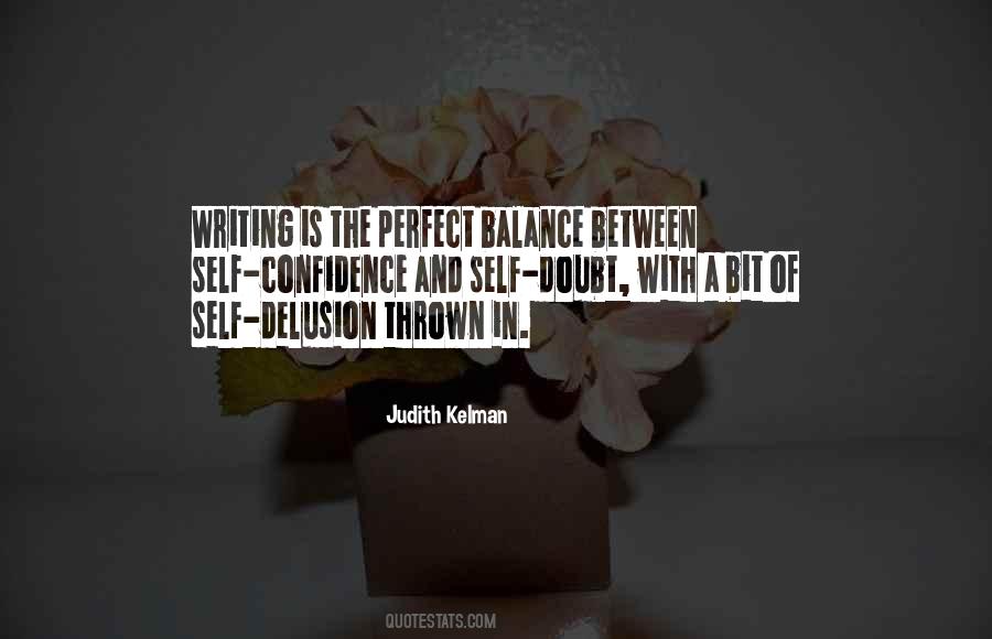 Judith Kelman Quotes #352453