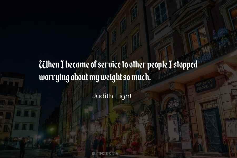 Judith Light Quotes #1324891