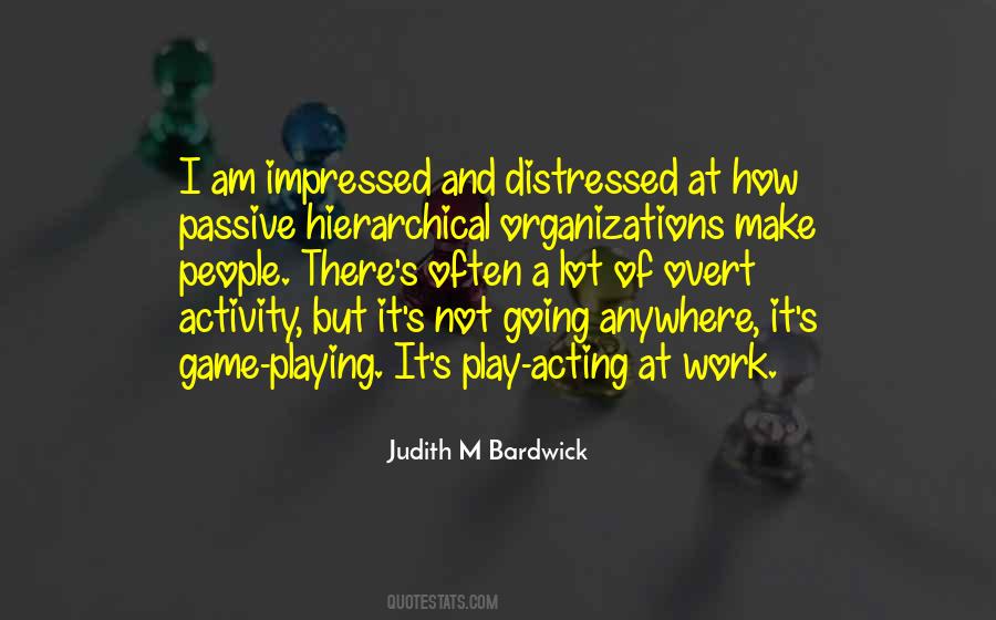 Judith M Bardwick Quotes #990940