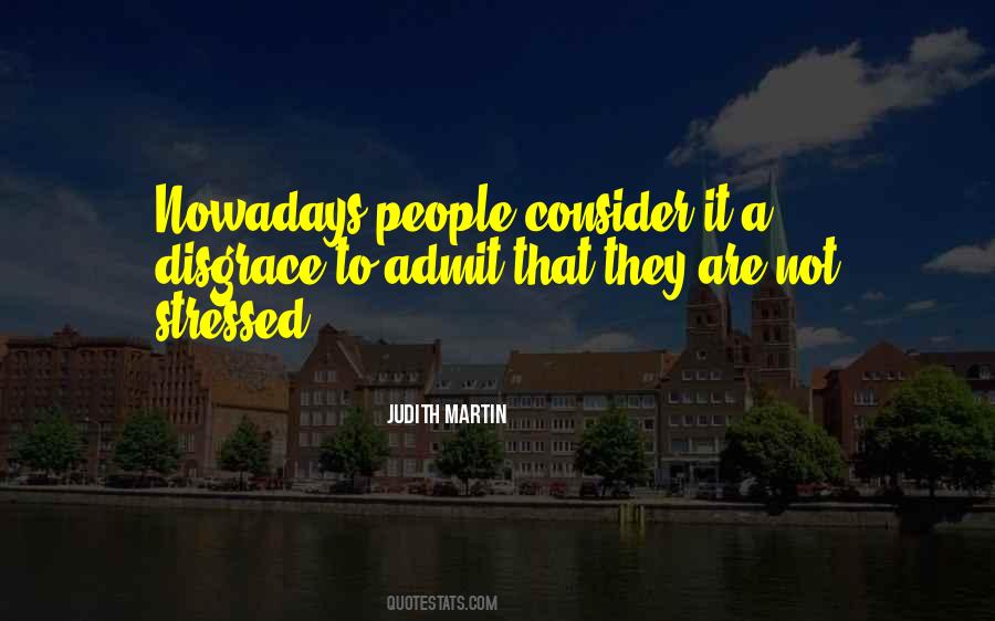 Judith Martin Quotes #318906