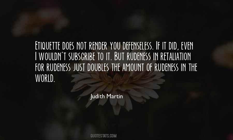 Judith Martin Quotes #530329