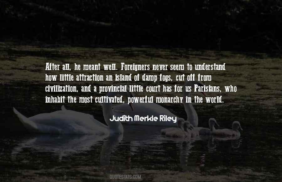 Judith Merkle Riley Quotes #1696527