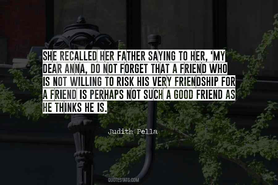 Judith Pella Quotes #1521646