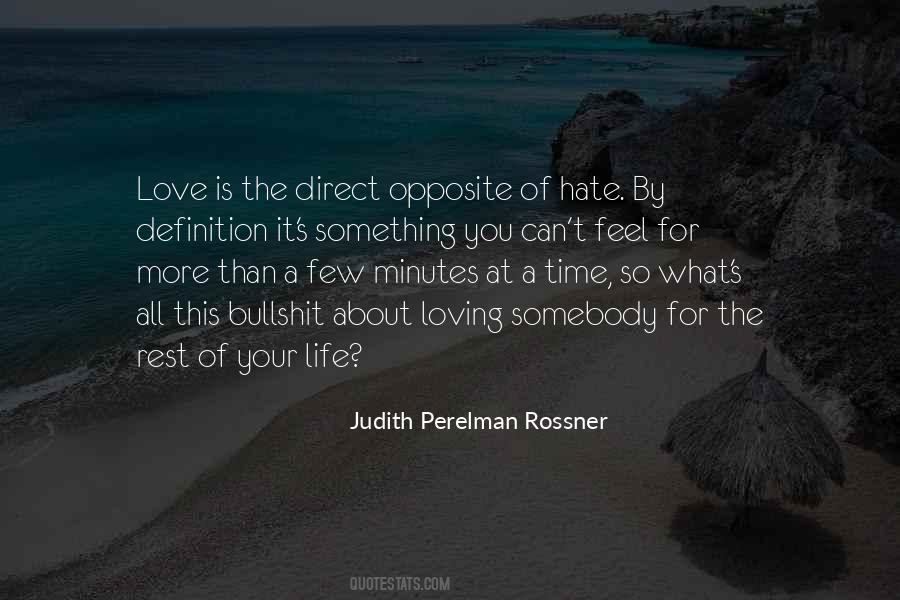 Judith Perelman Rossner Quotes #463203