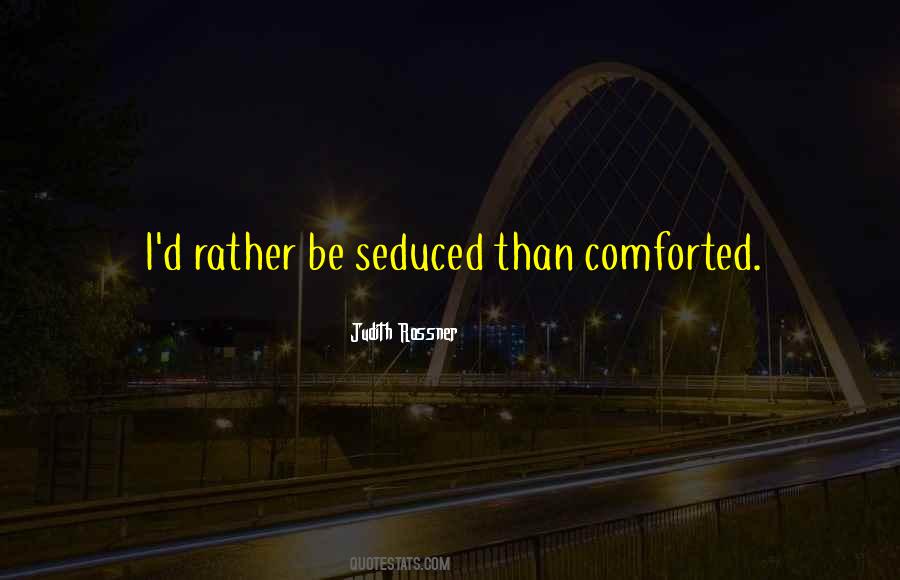 Judith Rossner Quotes #1830675