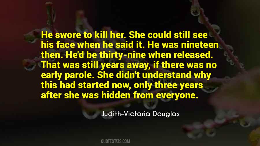 Judith-Victoria Douglas Quotes #245096