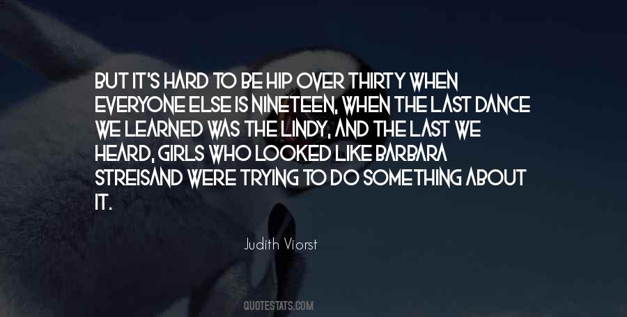 Judith Viorst Quotes #1037988