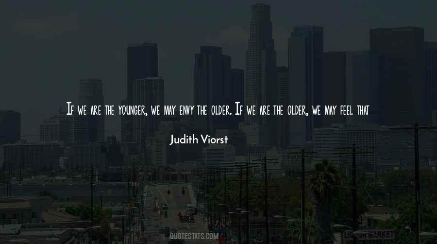 Judith Viorst Quotes #1349702