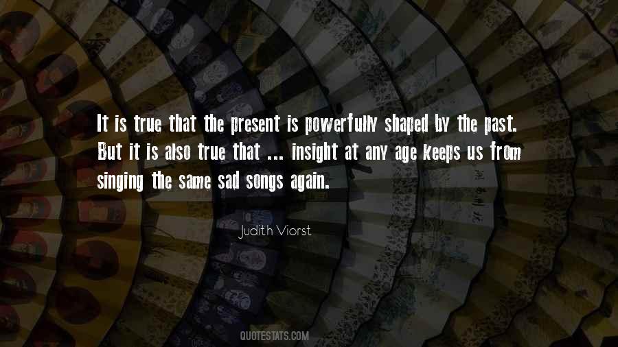 Judith Viorst Quotes #1866234