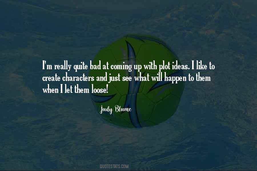 Judy Blume Quotes #529333