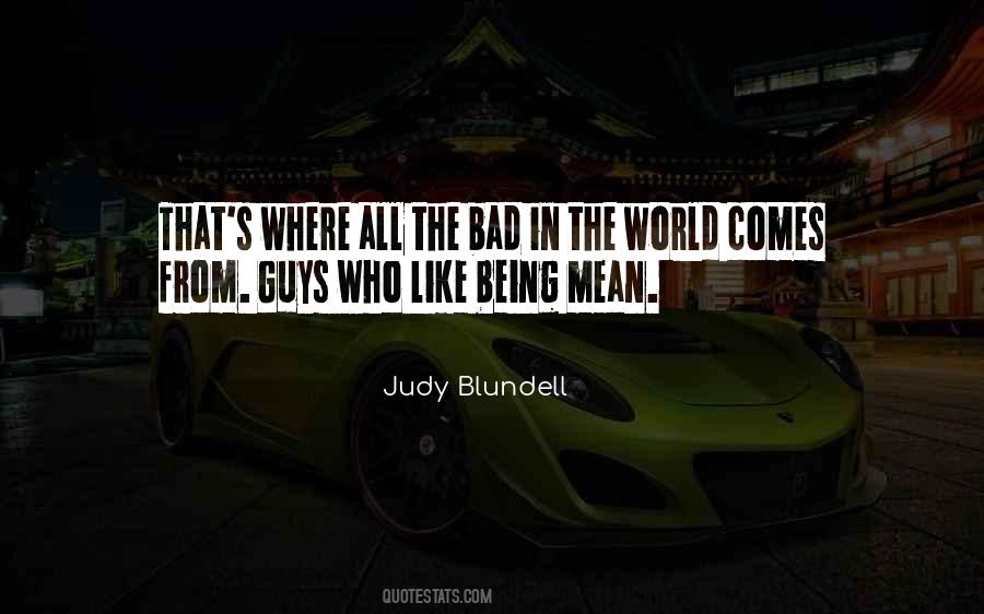Judy Blundell Quotes #1165756