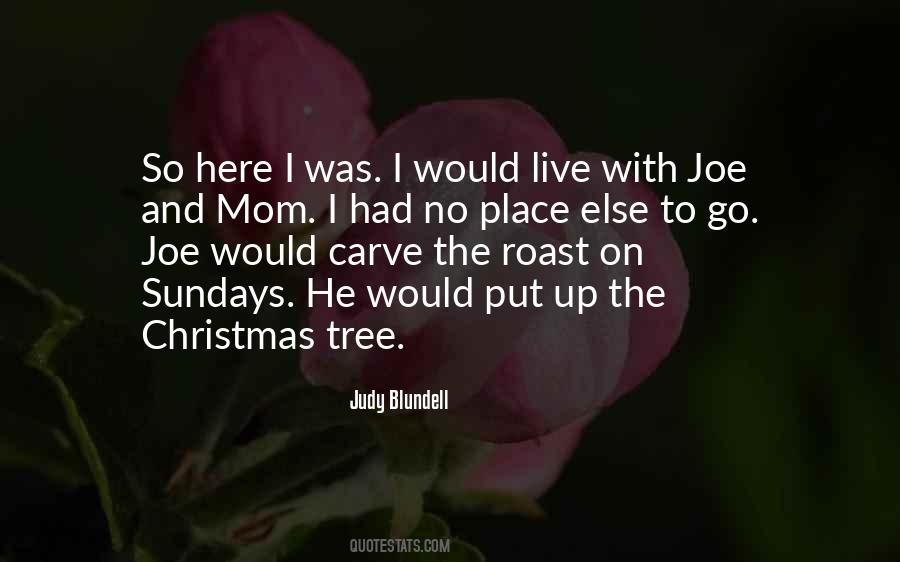 Judy Blundell Quotes #1857772