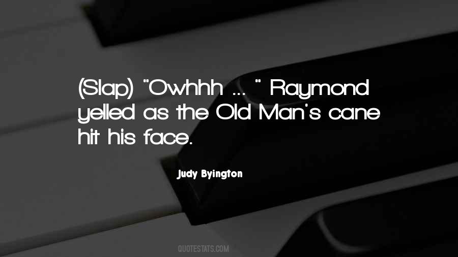 Judy Byington Quotes #85673
