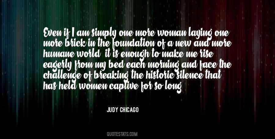 Judy Chicago Quotes #661960