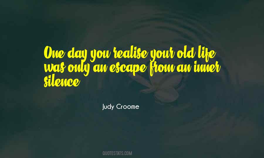 Judy Croome Quotes #897061