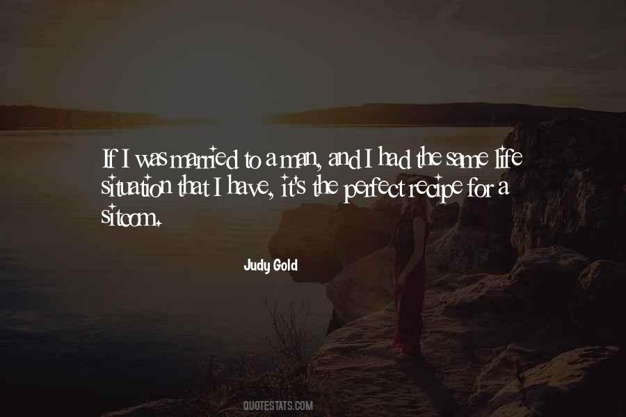 Judy Gold Quotes #1107137