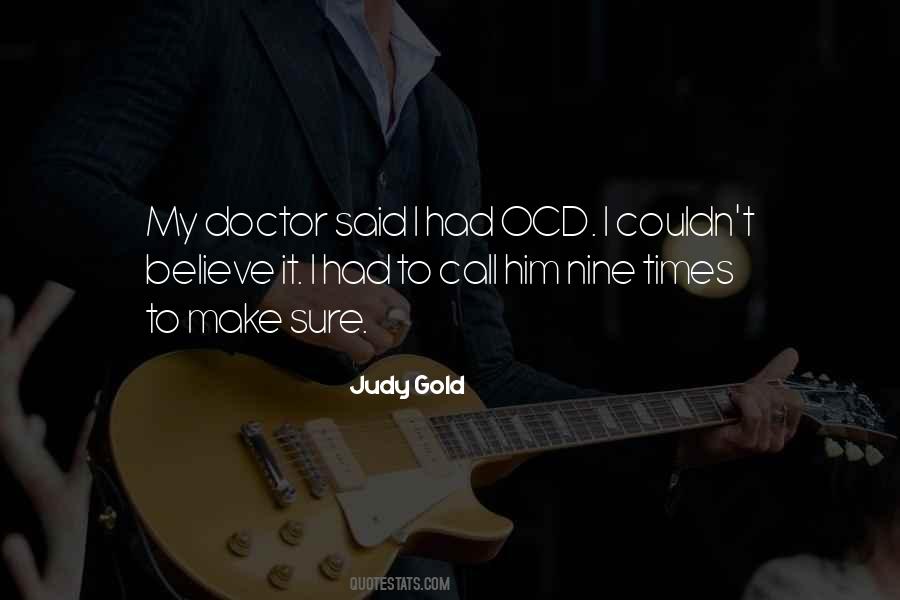 Judy Gold Quotes #1333469