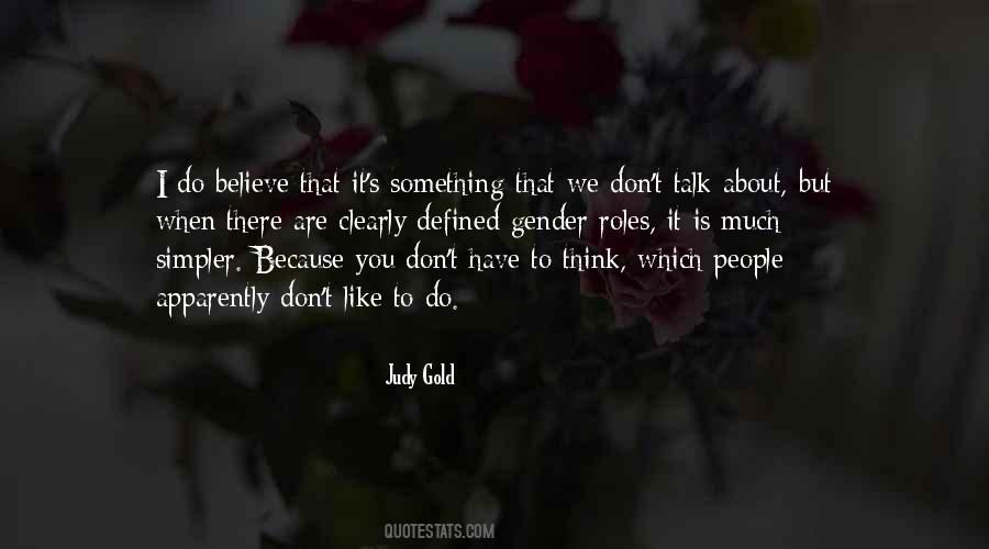 Judy Gold Quotes #1554761